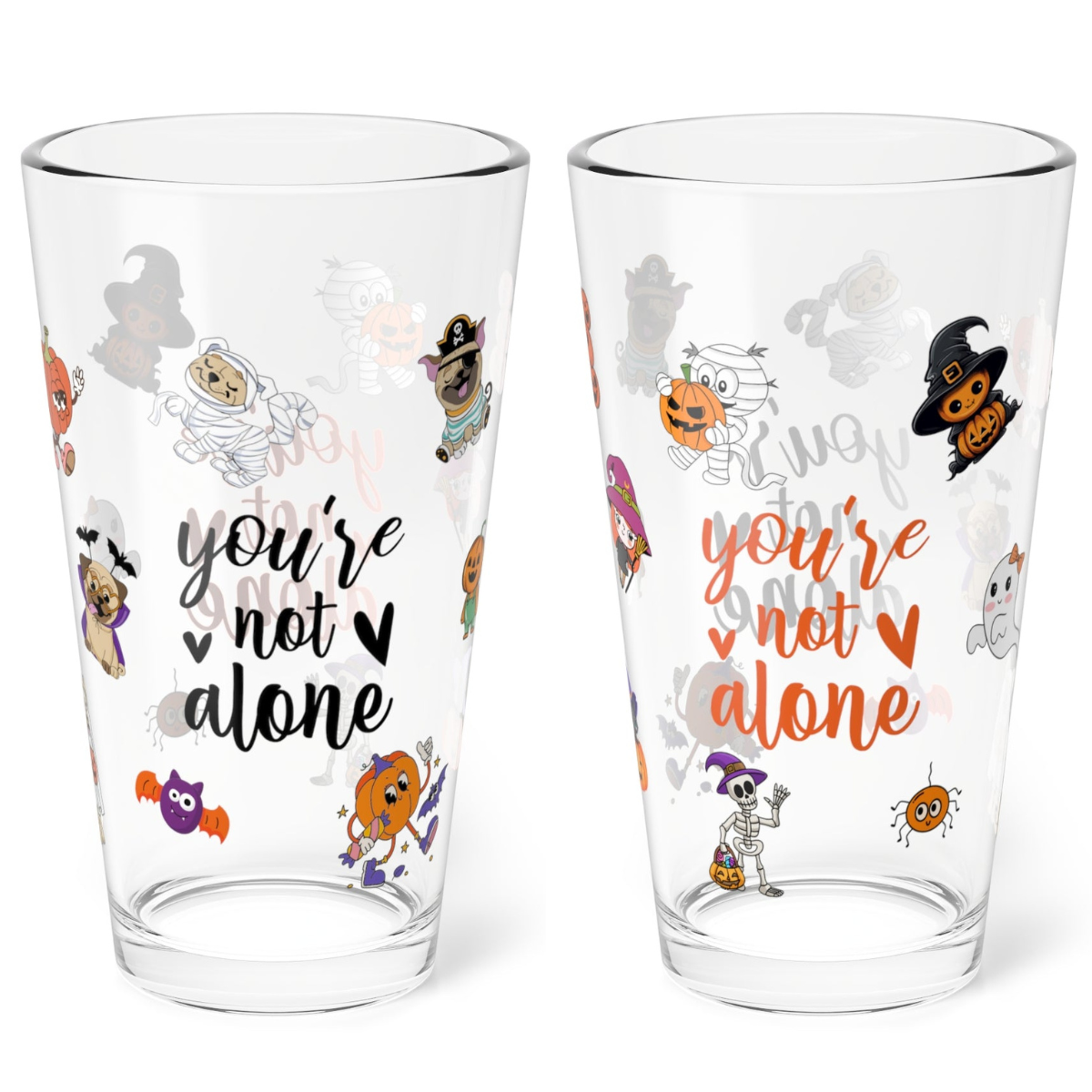 You're Not Alone Halloween 16oz pint glass, encouraging mental health positive drinkware - MySisterIsASurvivor