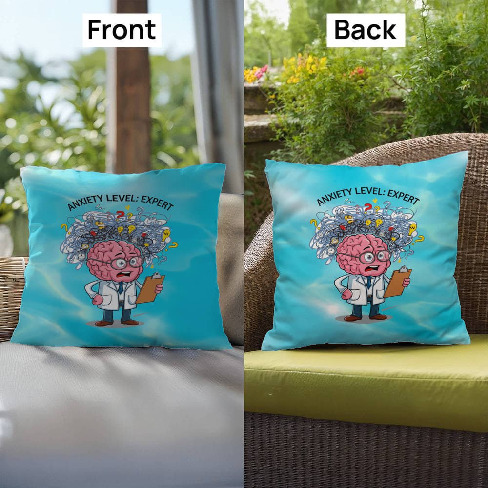 "Anxiety Level: Expert" indoor/outdoor pillow, designed for mental health support, self-care, and anxiety relief.