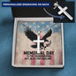 Memorial Day Is For Remembering Cross Necklace | Engraved Stainless Steel Pendant for Veterans, Memorial Gift, PTSD Support Jewelry