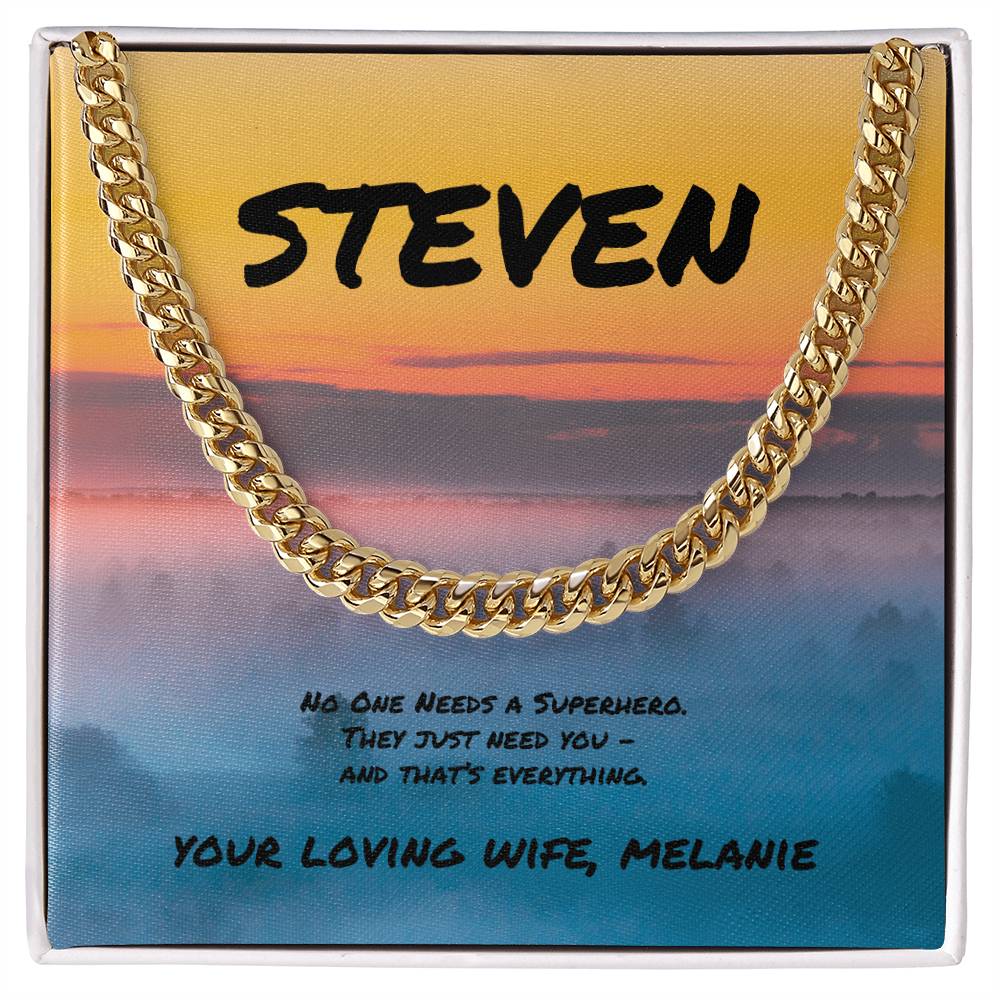 Cuban Link Necklace - No One Needs a Superhero - Gift for a Real Hero in Your Life