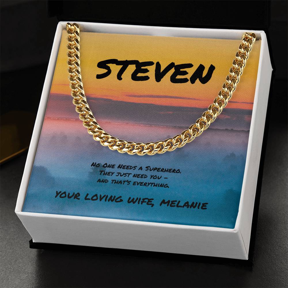 Cuban Link Necklace - No One Needs a Superhero - Gift for a Real Hero in Your Life