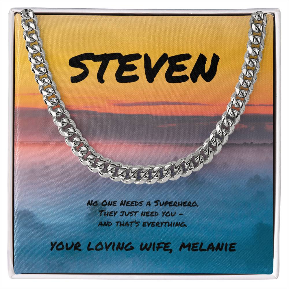 Cuban Link Necklace - No One Needs a Superhero - Gift for a Real Hero in Your Life