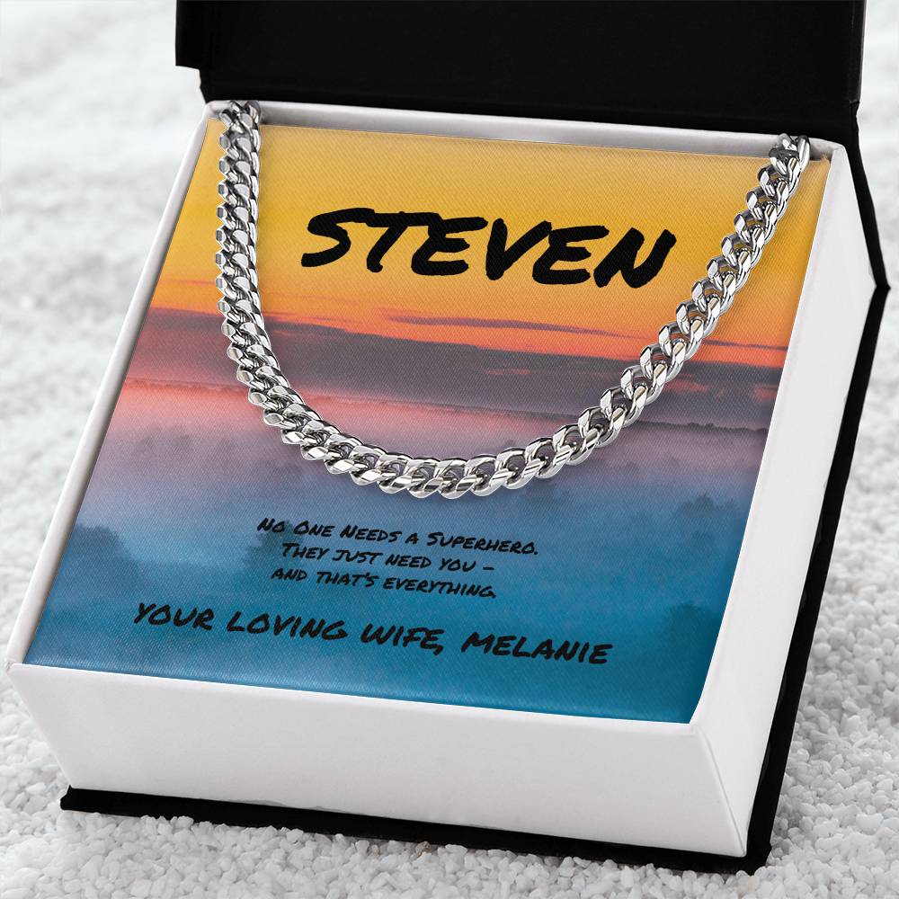 Cuban Link Necklace - No One Needs a Superhero - Gift for a Real Hero in Your Life