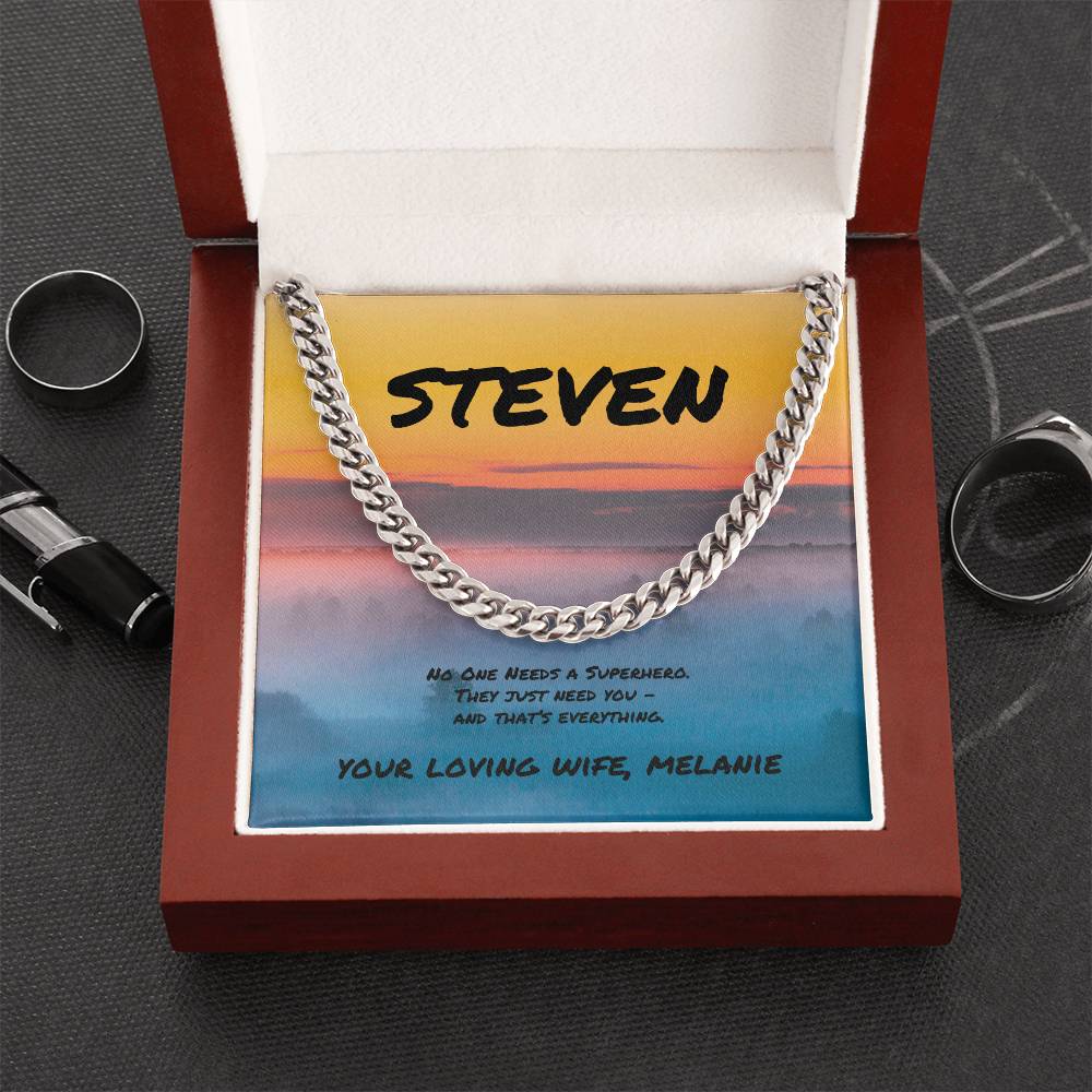 Cuban Link Necklace - No One Needs a Superhero - Gift for a Real Hero in Your Life