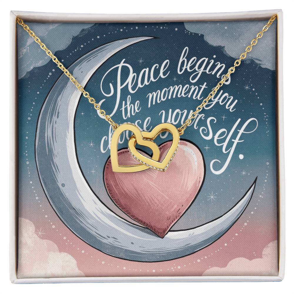 Peace Begins The Moment You Choose Yourself: Interlocking Hearts Necklace - Mental Health Gift, Self-Love, Anxiety, PTSD Support