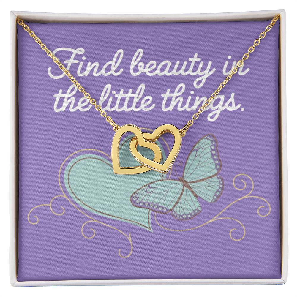 Find Beauty in the Small Moments - Interlocking Hearts Necklace heartfelt gift for gratitude & mindfulness