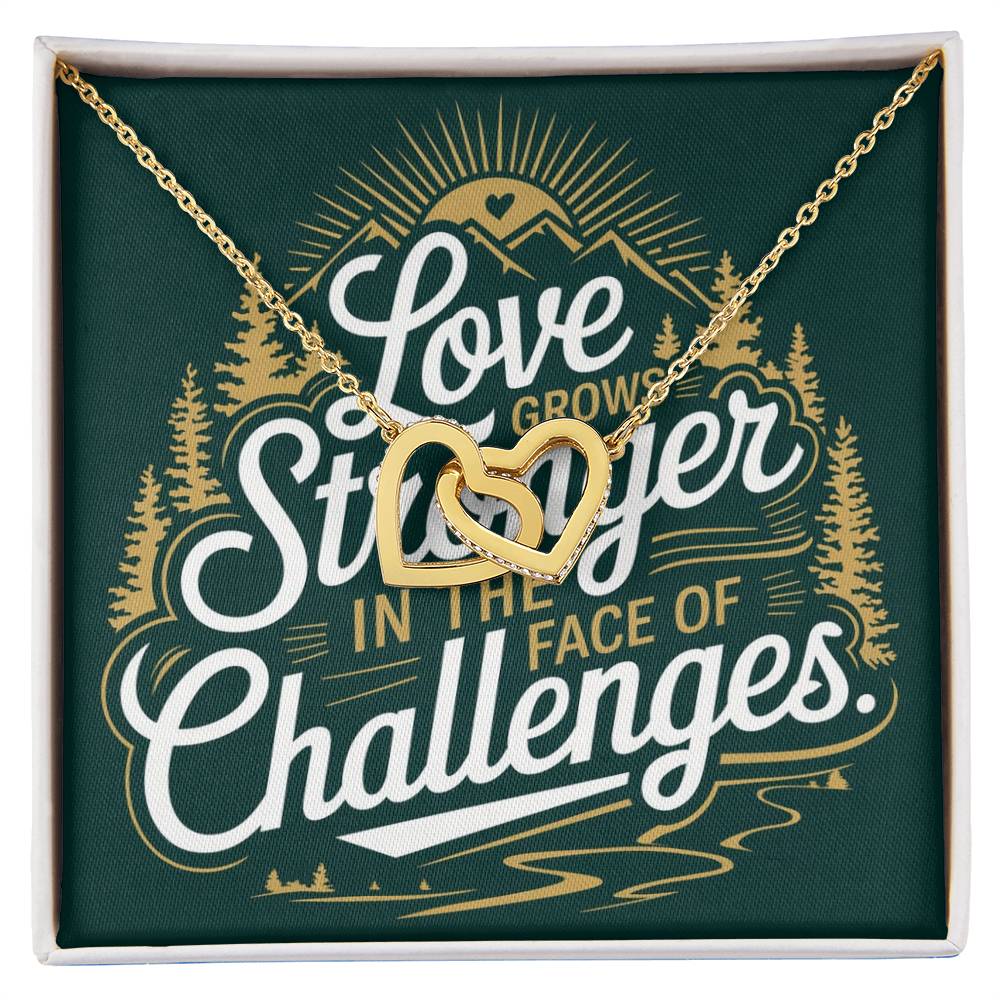 Love Shines Through Every Challenge - Interlocking Hearts Necklace empowerment jewelry for resilience