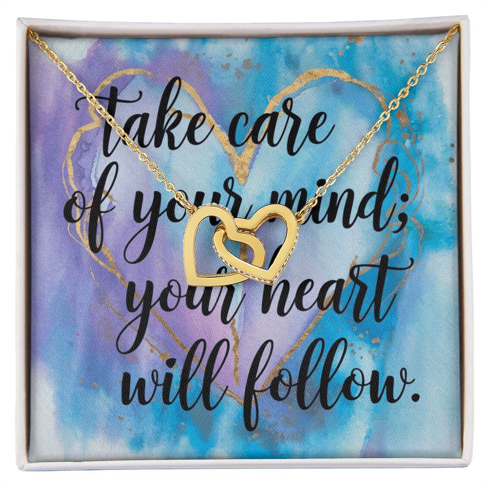 Take Care of Your Mind, Heart Will Follow - Interlocking Hearts Necklace supportive jewelry gift