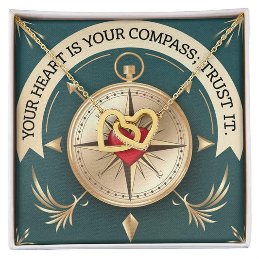 Your Heart Is Your Compass - Interlocking Hearts Necklace gift of confidence & guidance