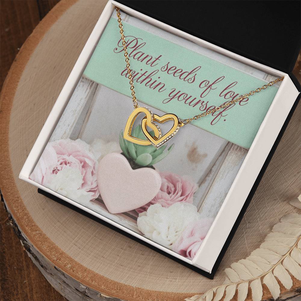 Plant Seeds Of Love Within Yourself: Interlocking Hearts Necklace - Mental Health Gift, Self-Love, Anxiety, PTSD Support