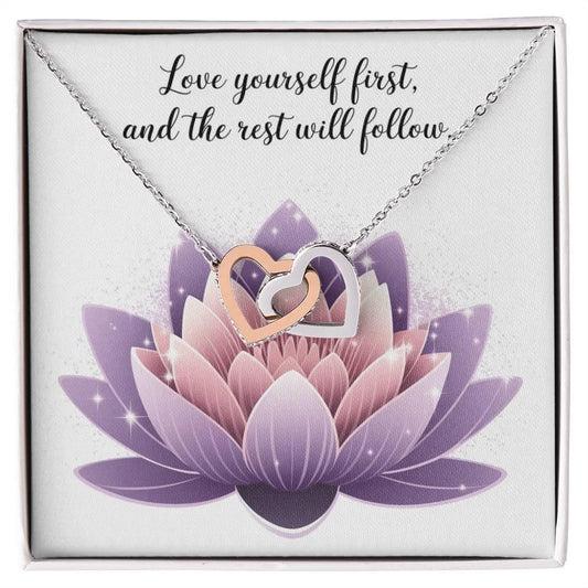 Love Yourself First, Rest Will Follow - Interlocking Hearts Necklace empowering jewelry for confidence