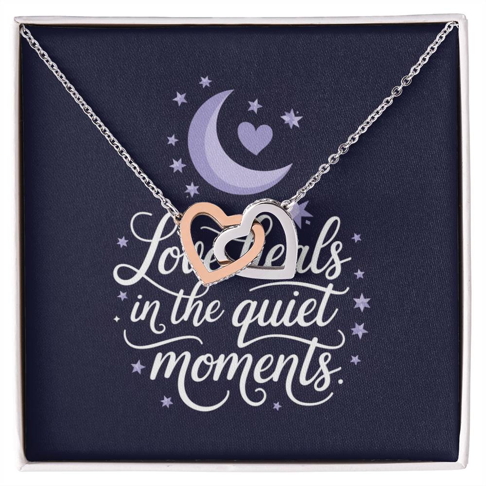 Love Heals In The Quiet Moments: Interlocking Hearts Necklace - Mental Health Gift, Self-Love, Anxiety, PTSD Support