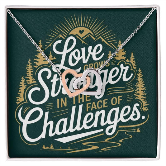 Love Shines Through Every Challenge - Interlocking Hearts Necklace empowerment jewelry for resilience