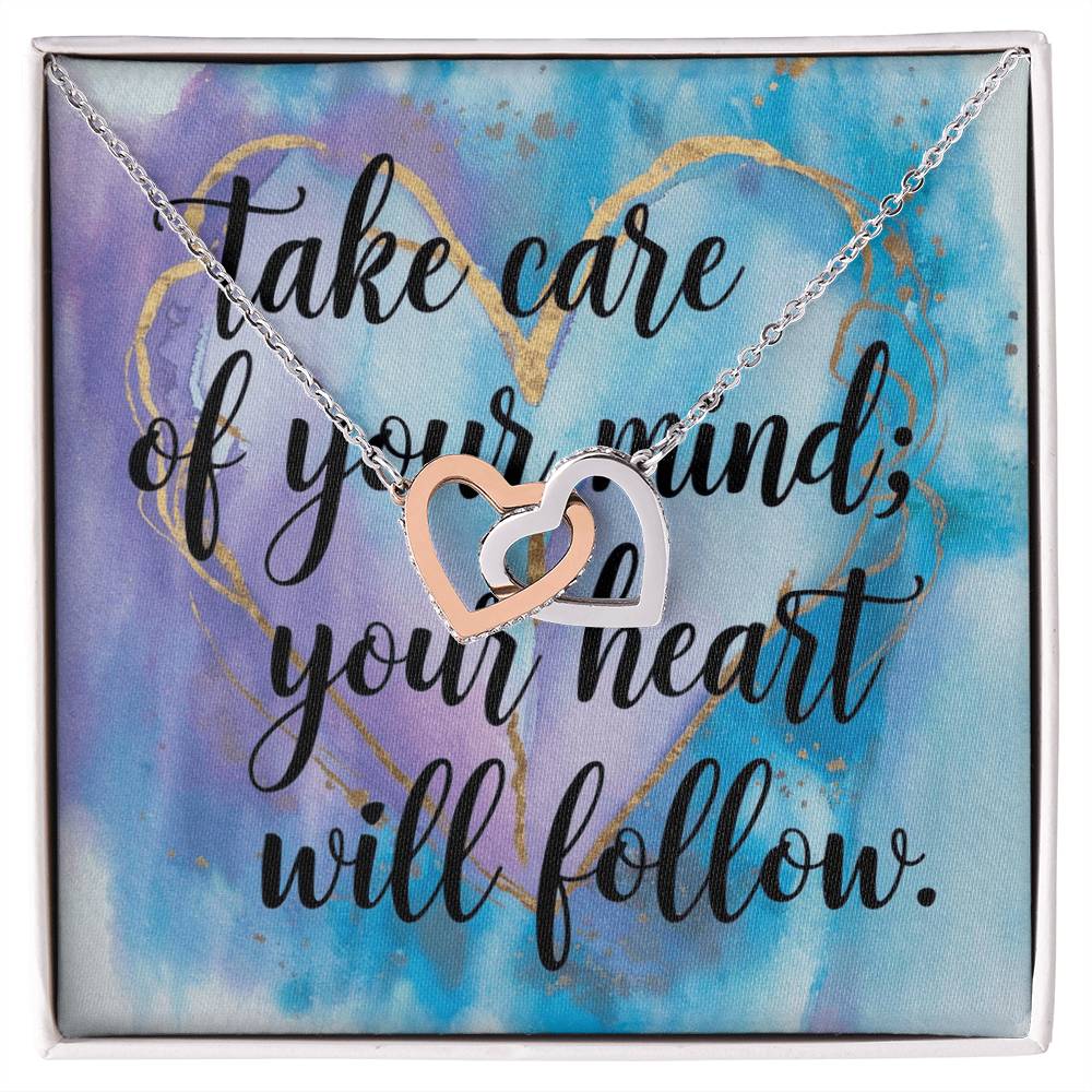 Take Care of Your Mind, Heart Will Follow - Interlocking Hearts Necklace supportive jewelry gift