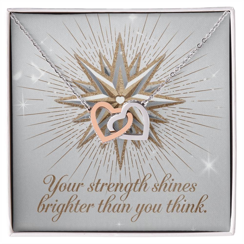 Your Strength Shines Brighter Than You Think: Interlocking Hearts Necklace - Mental Health Gift, Self-Love, Anxiety, PTSD Support
