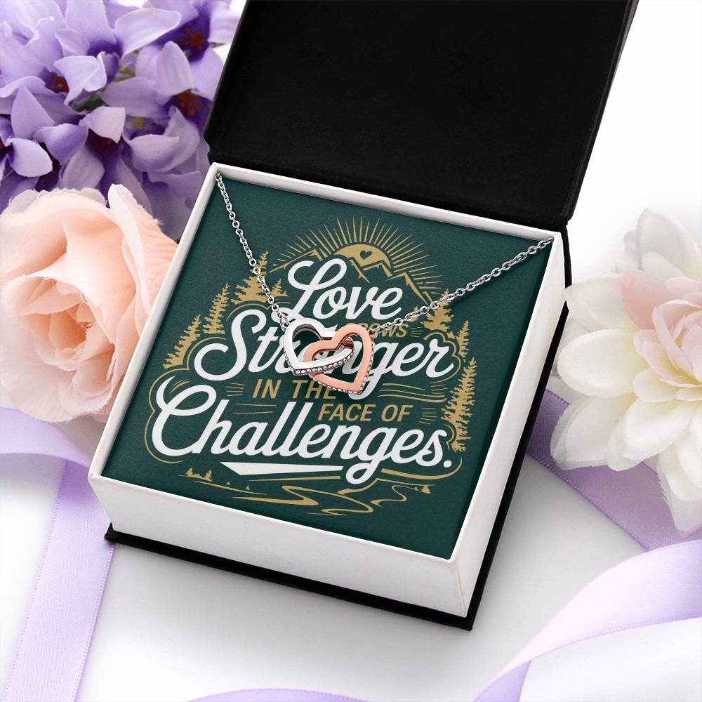 Love Shines Through Every Challenge - Interlocking Hearts Necklace empowerment jewelry for resilience