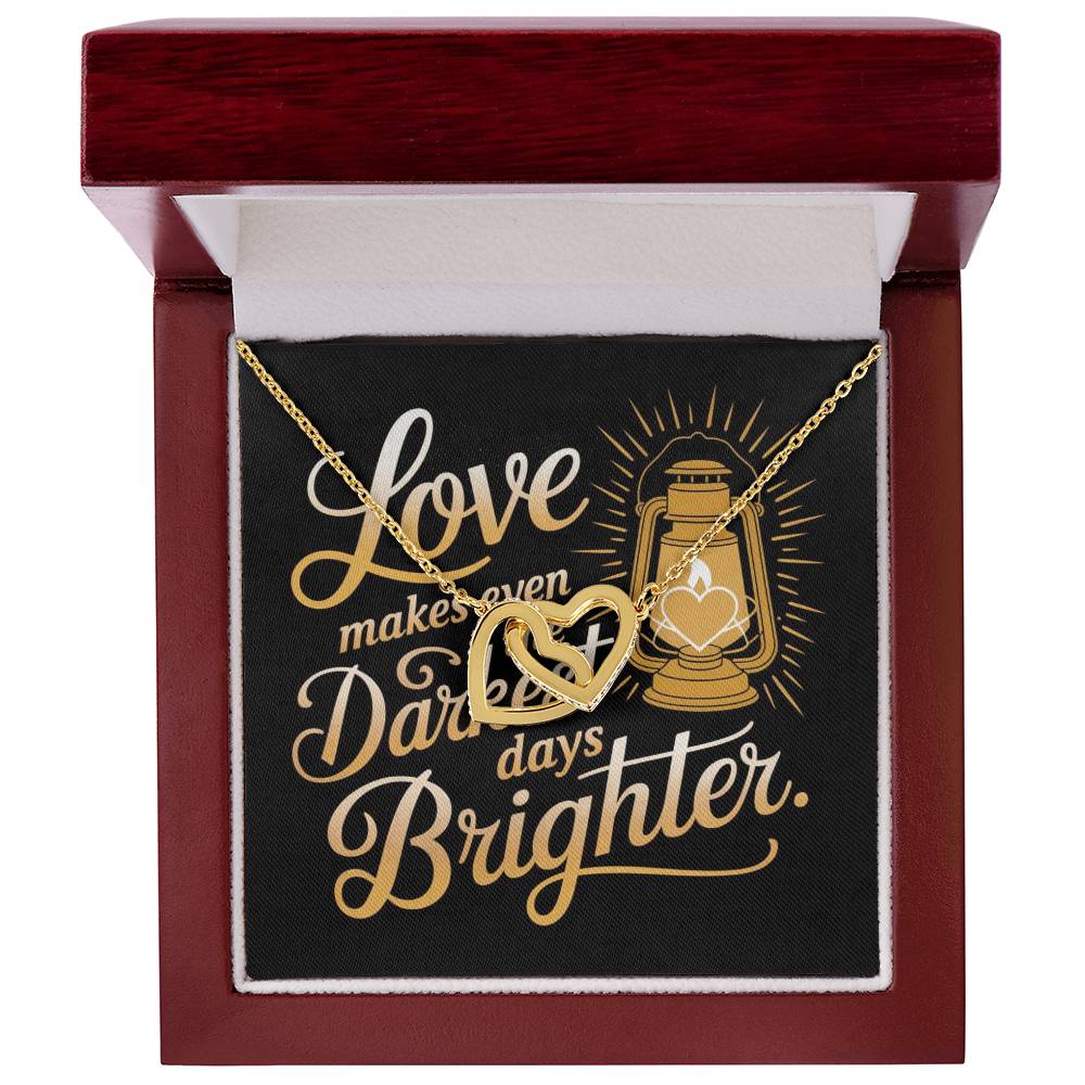 Love Makes Even The Darkest Days Brighter: Interlocking Hearts Necklace - Mental Health Gift, Self-Love, Anxiety, PTSD Support