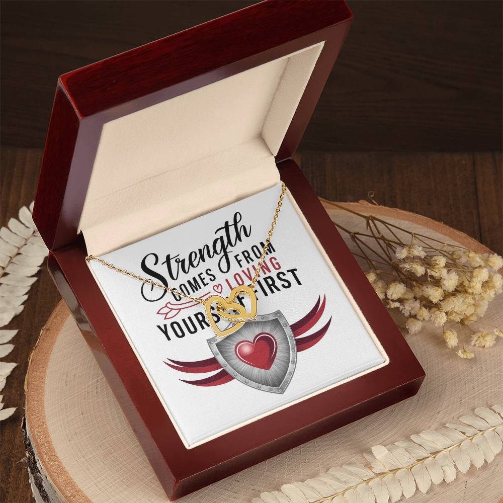 Strength Comes From Loving Yourself First - Interlocking Hearts Necklace uplifting self-belief jewelry