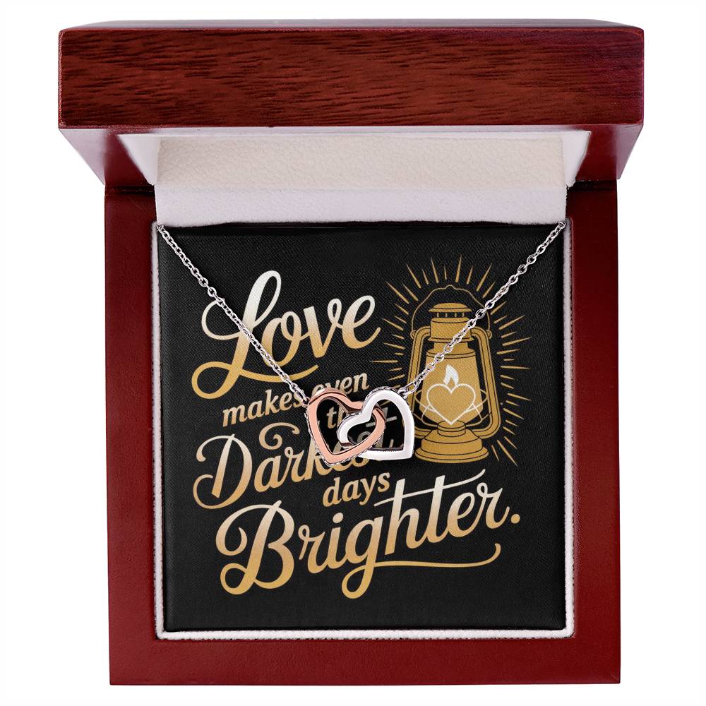 Love Makes Even The Darkest Days Brighter: Interlocking Hearts Necklace - Mental Health Gift, Self-Love, Anxiety, PTSD Support