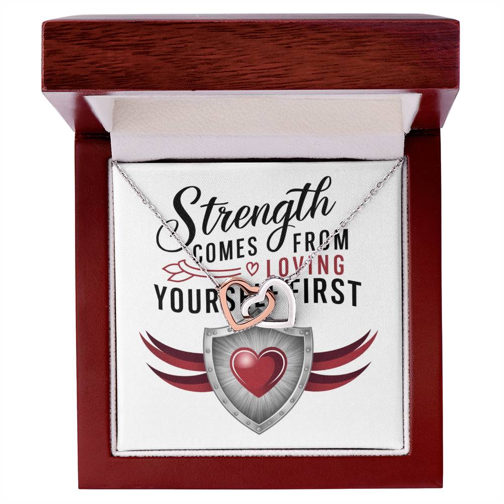 Strength Comes From Loving Yourself First - Interlocking Hearts Necklace uplifting self-belief jewelry