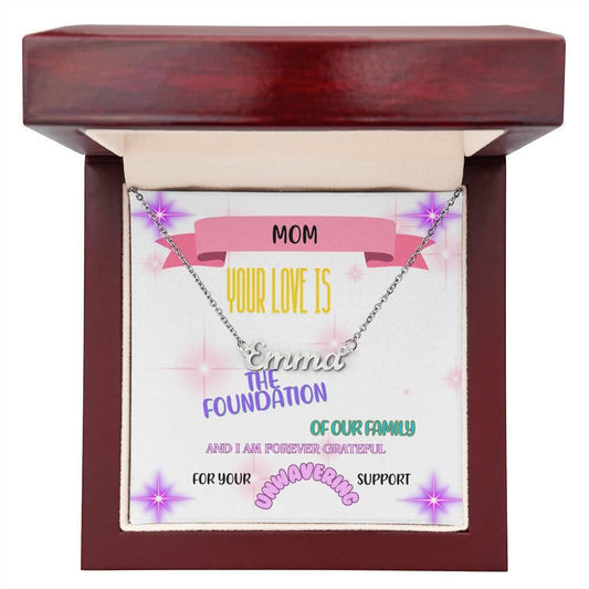 Shop our mom your love is the foundation of our family and i am forever grateful for your unwavering support custom name necklace featuring the Polished Stainless Steel style option from MySisterIsASurvivor.