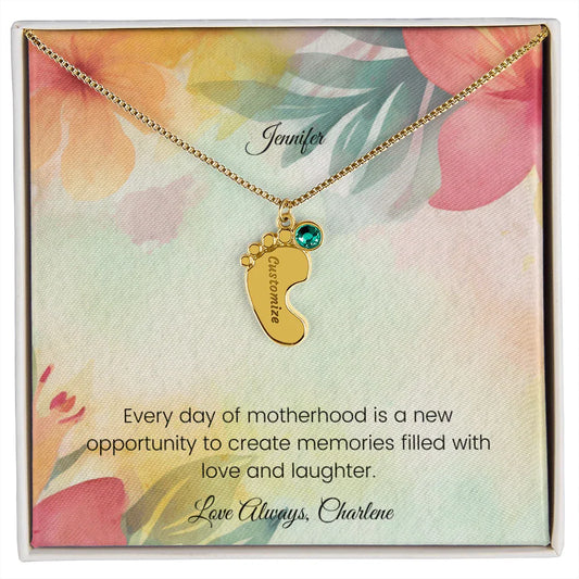 Every Day of Motherhood Is a New Opportunity - Engraved Baby Feet Necklace with Birthstone