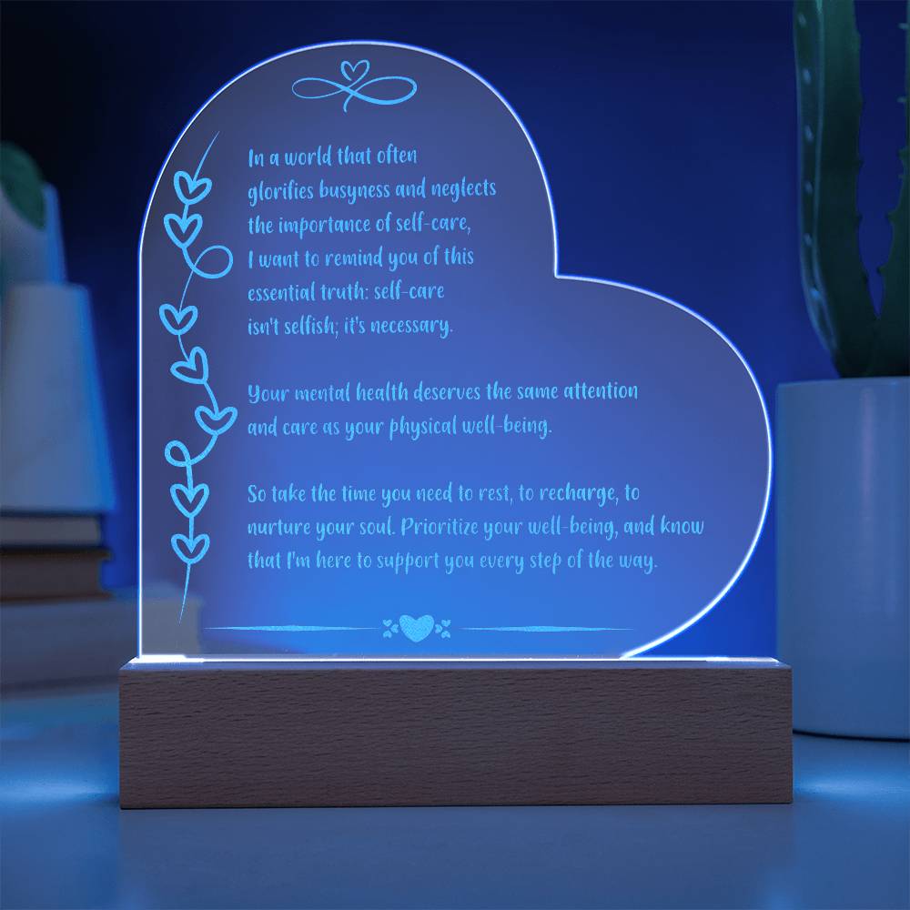 Mindfulness-themed 7 inch acrylic LED plaque engraved with “In a World That Glorifies Busyness.”