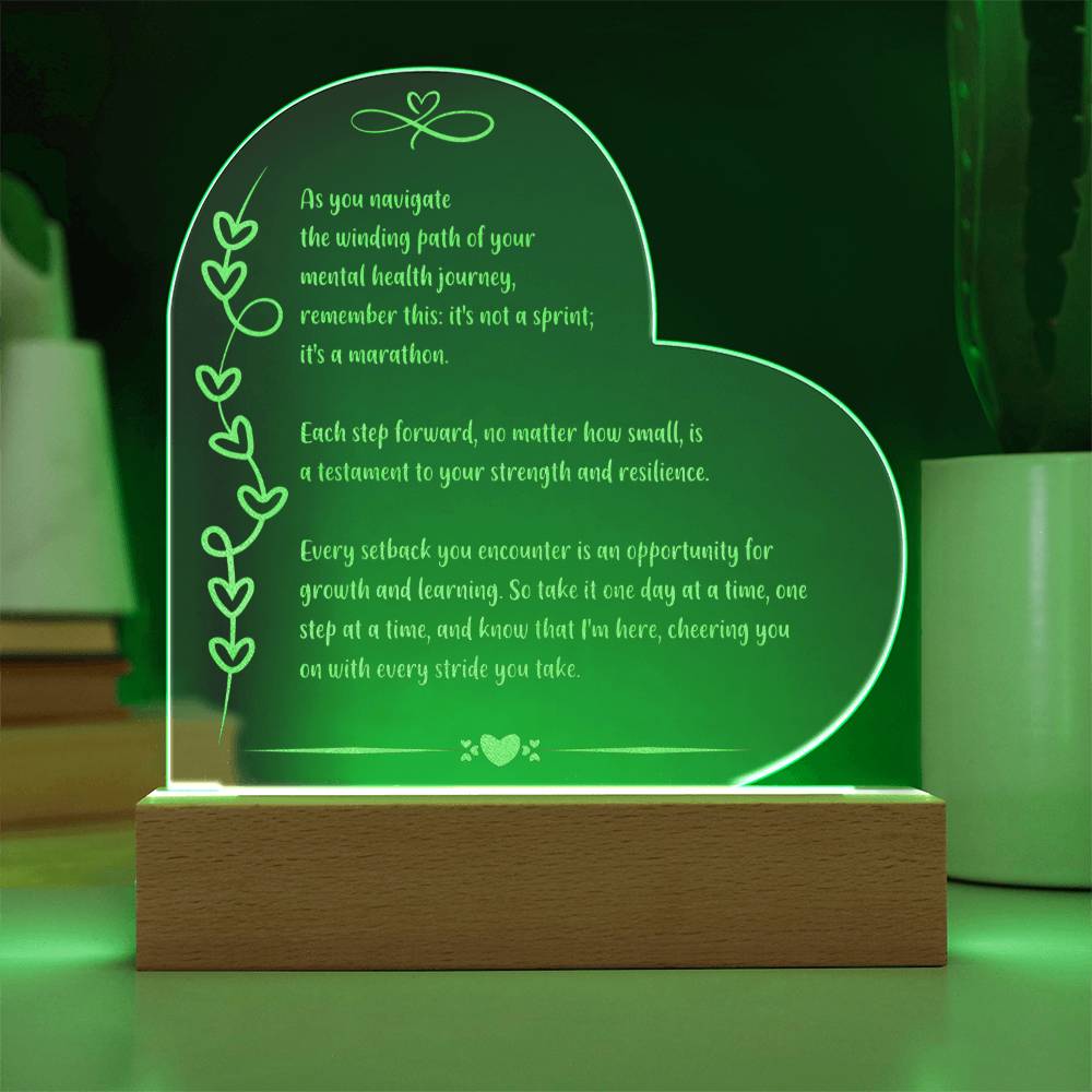 7 inch engraved LED acrylic plaque with “As You Navigate” inspirational message for mental wellness.