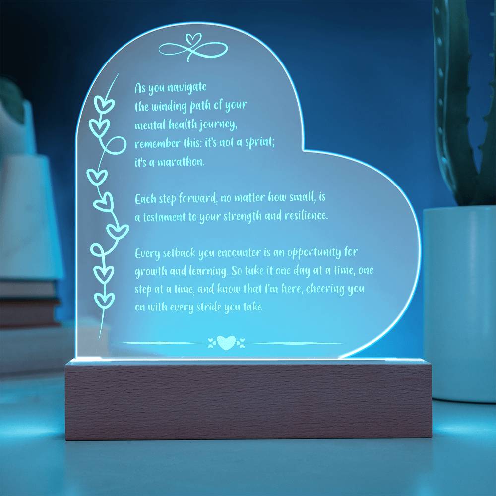 7 inch engraved LED acrylic plaque with “As You Navigate” inspirational message for mental wellness.