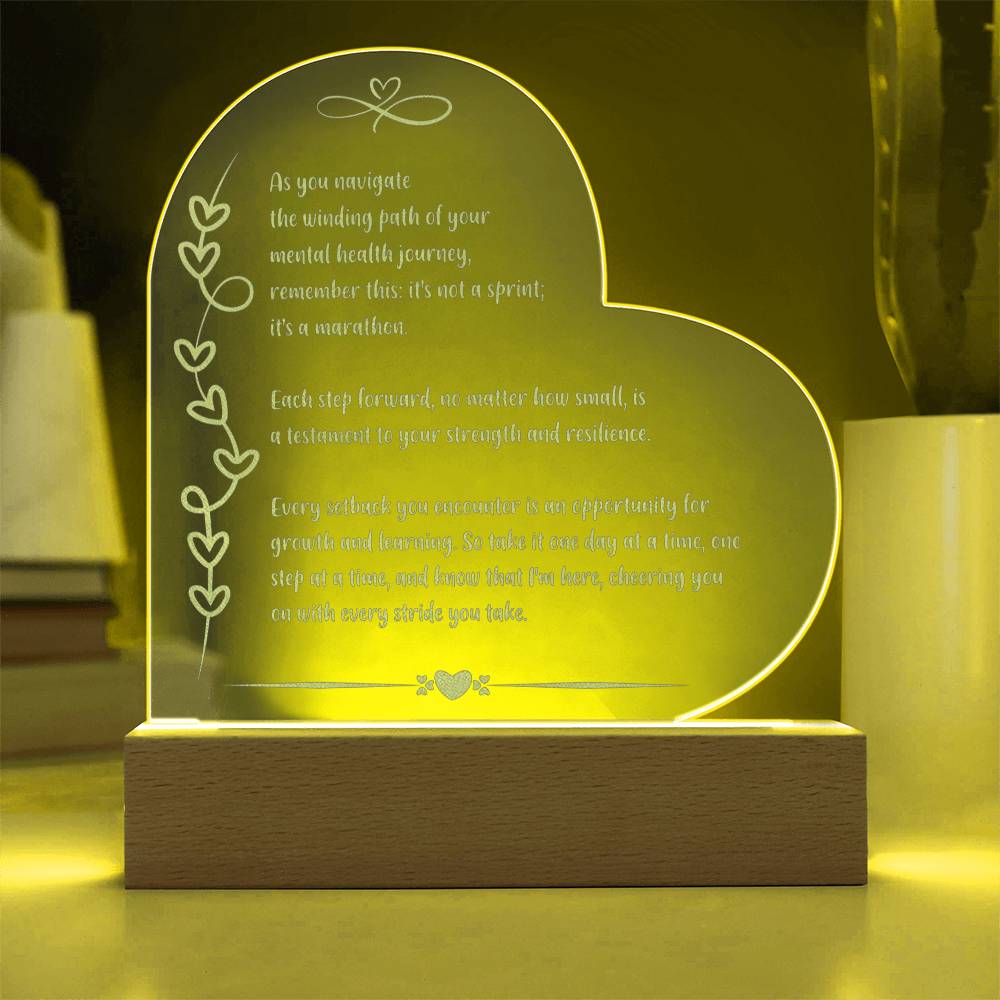 7 inch engraved LED acrylic plaque with “As You Navigate” inspirational message for mental wellness.