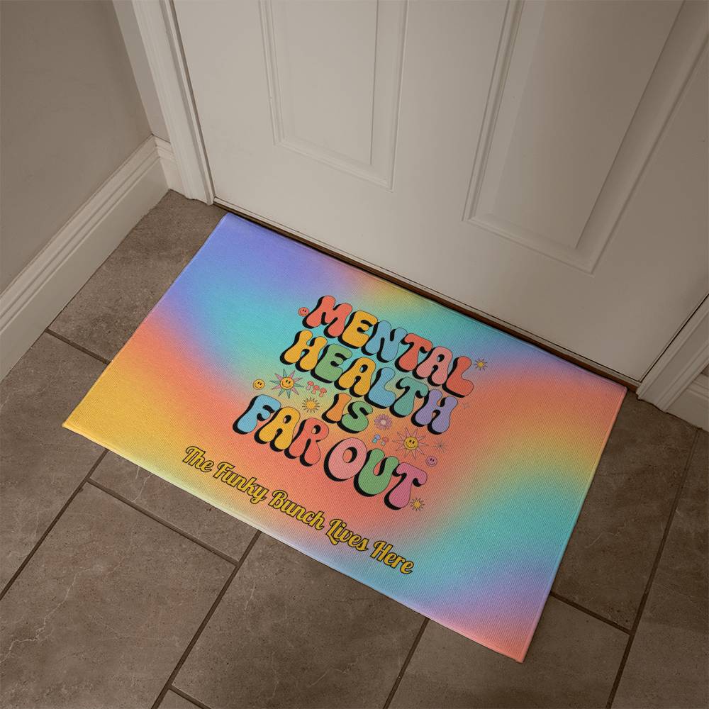 Mental Health Is Far Out welcome mat - colorful retro entry rug with a personalized 70s vibe