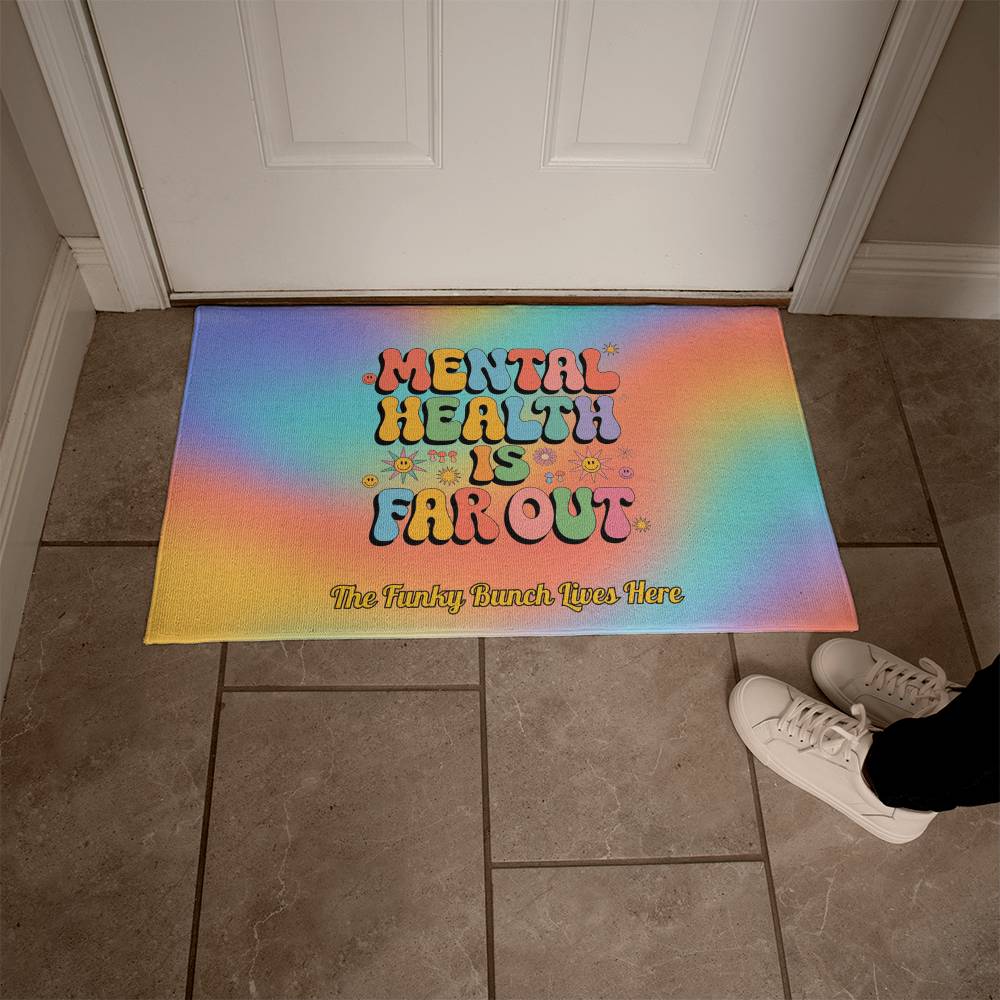 Mental Health Is Far Out welcome mat - colorful retro entry rug with a personalized 70s vibe