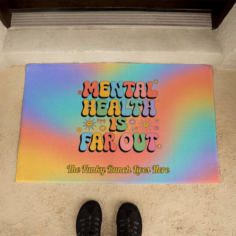 Mental Health Is Far Out welcome mat - colorful retro entry rug with a personalized 70s vibe