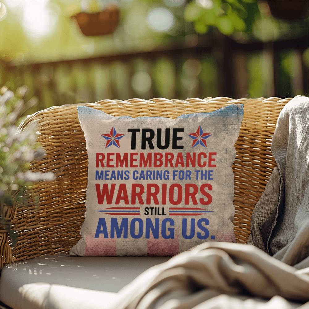 True Remembrance Means Caring custom military pillow for PTSD awareness, Memorial Day tribute, and emotional healing