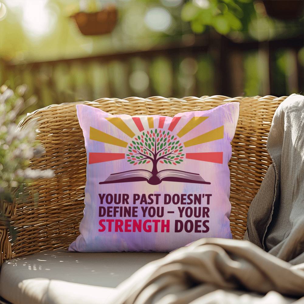 Rise & Reclaim Indoor/Outdoor Pillow – Strength Beyond the Past