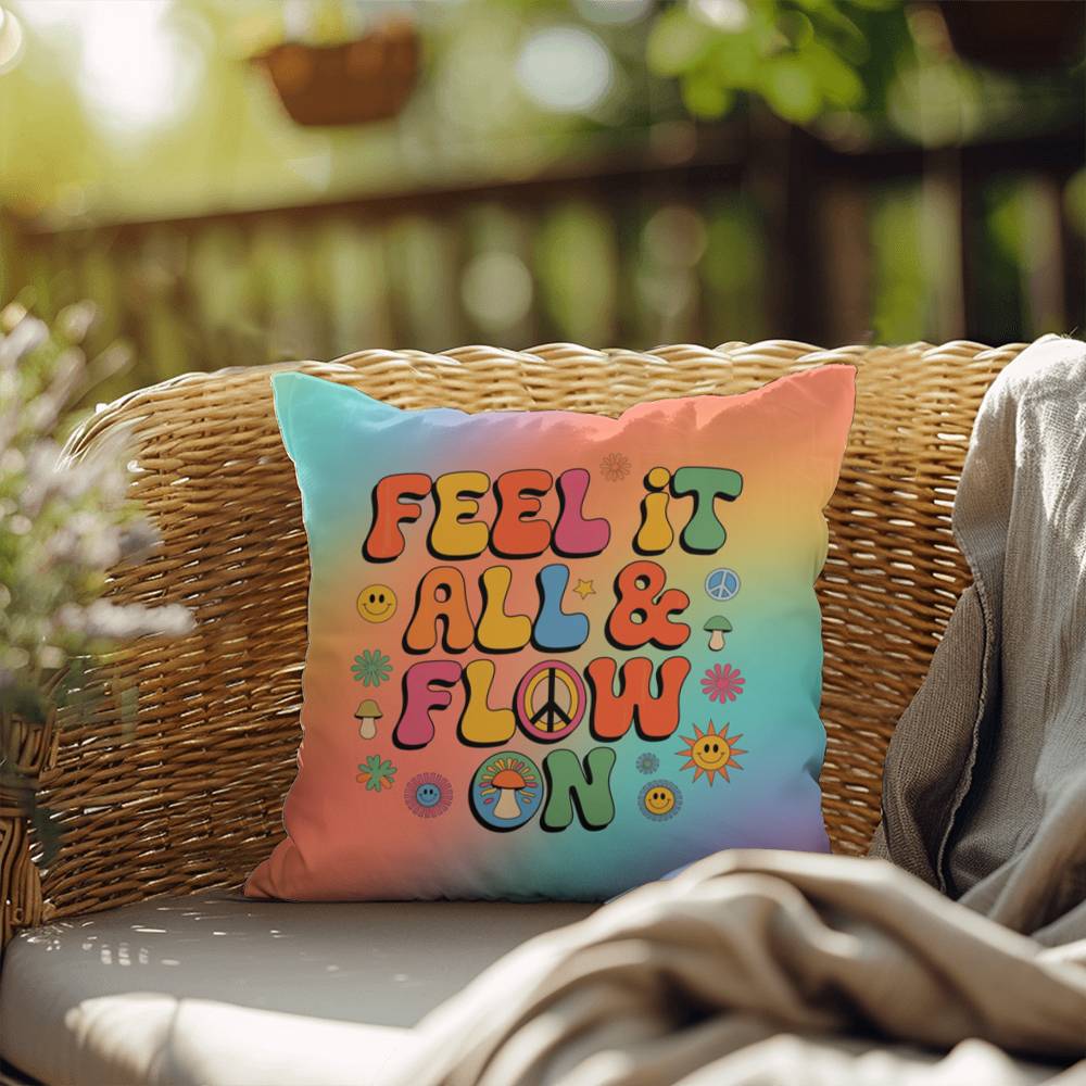 Feel It All & Flow On personalized pillow, indoor outdoor emotional support cushion - MySisterIsASurvivor