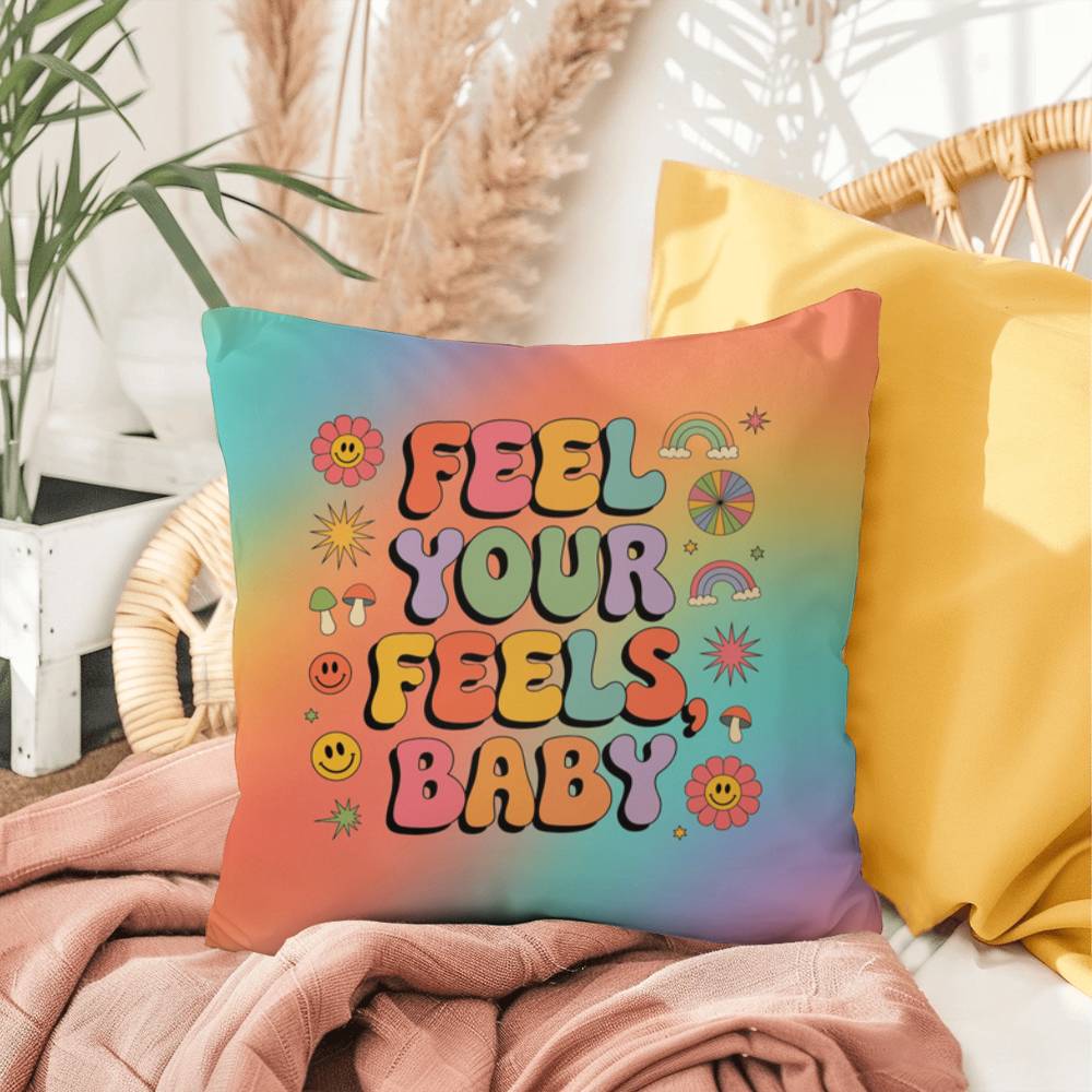 Feel Your Feels, Baby personalized indoor/outdoor throw pillow for mood boosting - MySisterIsASurvivor