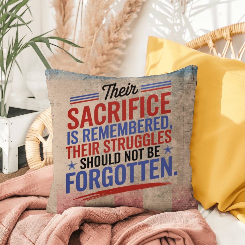 Their Sacrifice Is Remembered custom tribute pillow for Memorial Day, PTSD support, and honoring military service