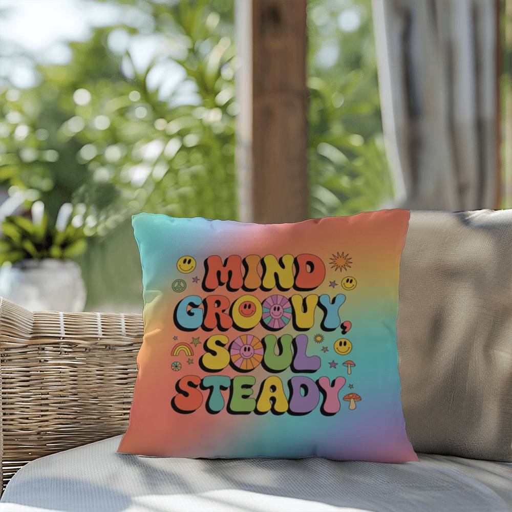 Mind Groovy, Soul Steady personalized indoor/outdoor pillow, emotional wellness & 70s vibes - MySisterIsASurvivor