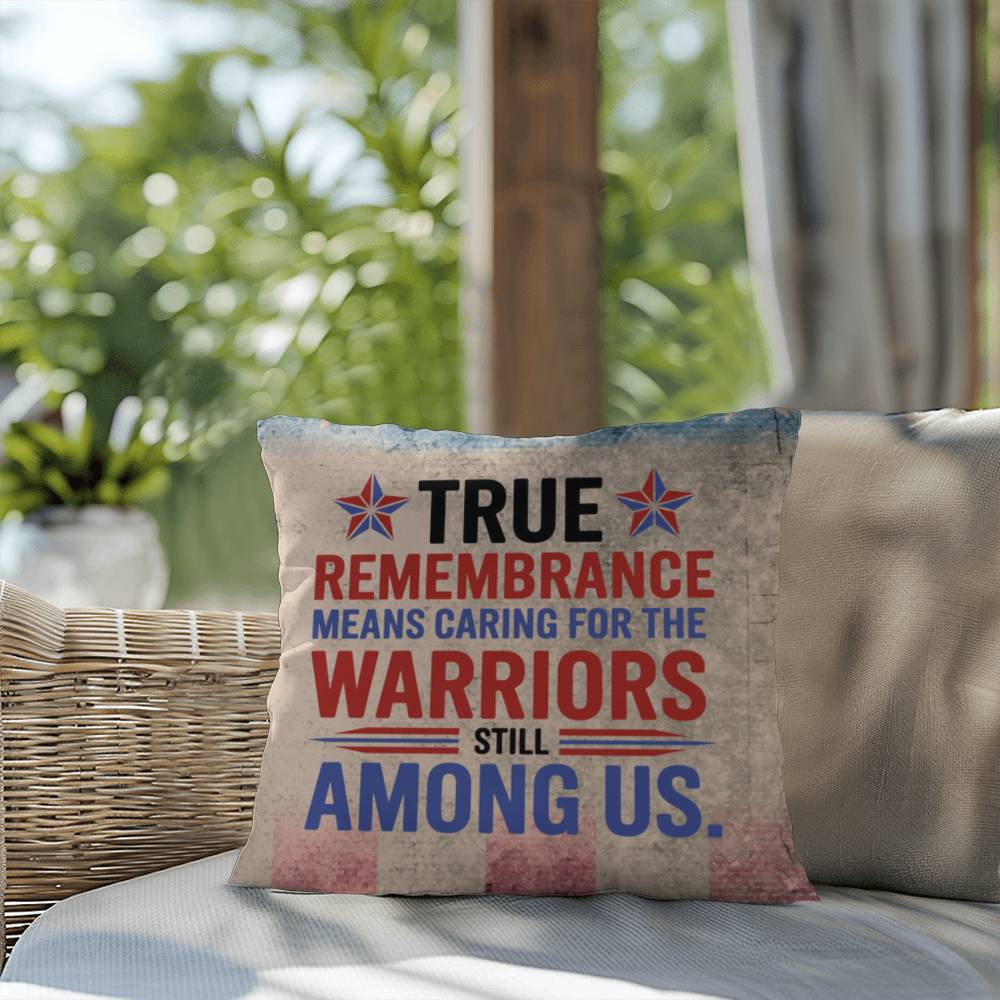 True Remembrance Means Caring custom military pillow for PTSD awareness, Memorial Day tribute, and emotional healing