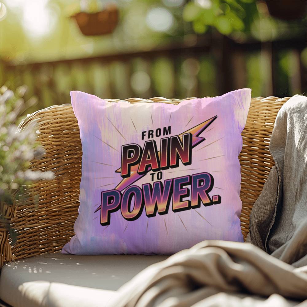 Rise & Reclaim Indoor/Outdoor Pillow – From Pain to Power