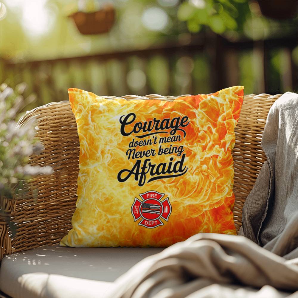 A comforting pillow for firefighters, emphasizing that courage includes acknowledging fears and seeking help when needed.
