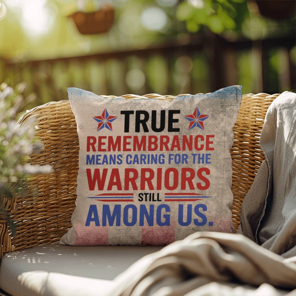 True Remembrance Means Caring custom military pillow for PTSD awareness, Memorial Day tribute, and emotional healing