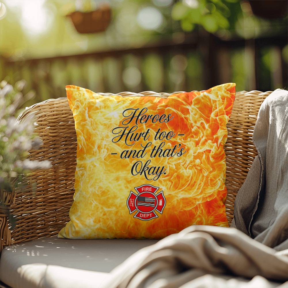 A supportive pillow for firefighters, reminding them that it's okay to hurt and seek help, promoting mental health awareness.