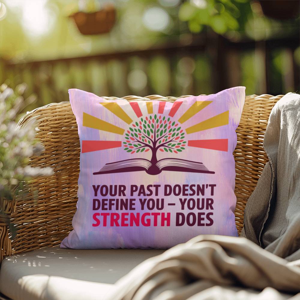 Rise & Reclaim Indoor/Outdoor Pillow – Strength Beyond the Past