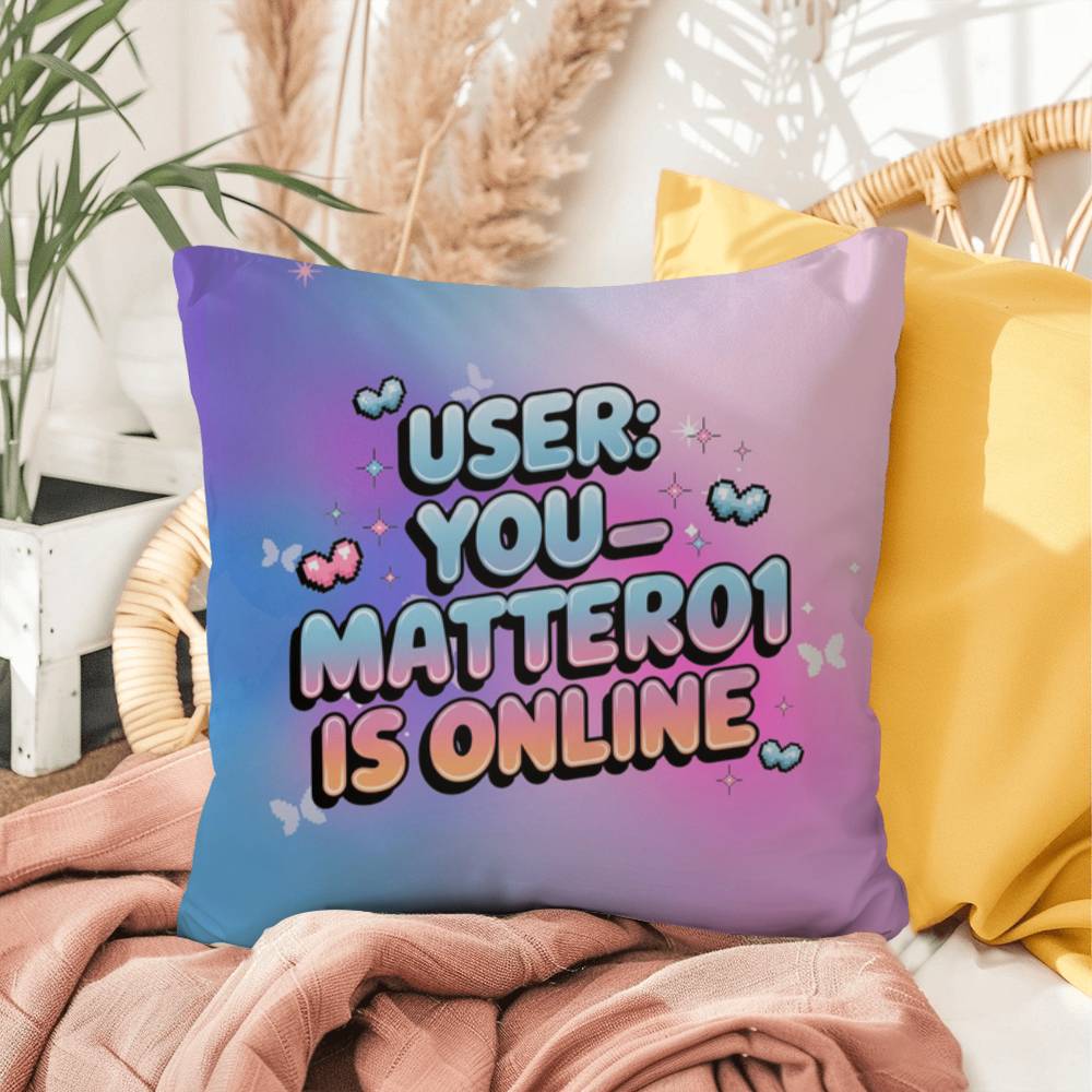 Retro tech pillow reading "User: You_Matter01 is Online" with a customizable username and vibrant Gen Z color scheme