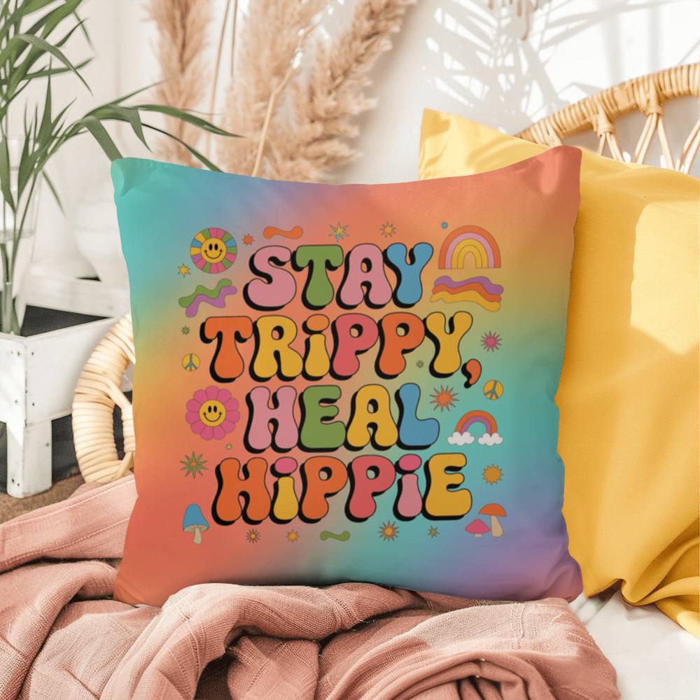Stay Trippy Heal Hippie indoor/outdoor pillow, retro wellness and therapy support - MySisterIsASurvivor