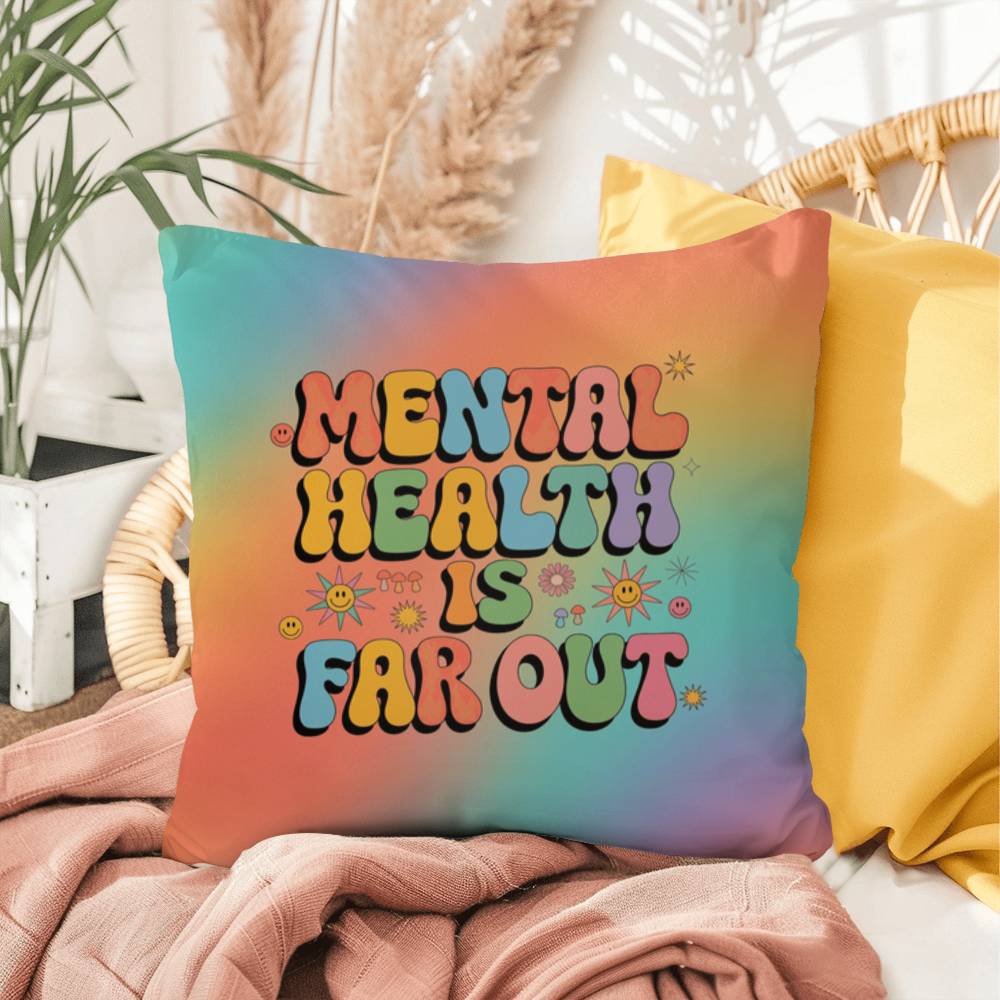 Mental Health Is Far Out Indoor/Outdoor Pillow, 70s Wellness Style - MySisterIsASurvivor