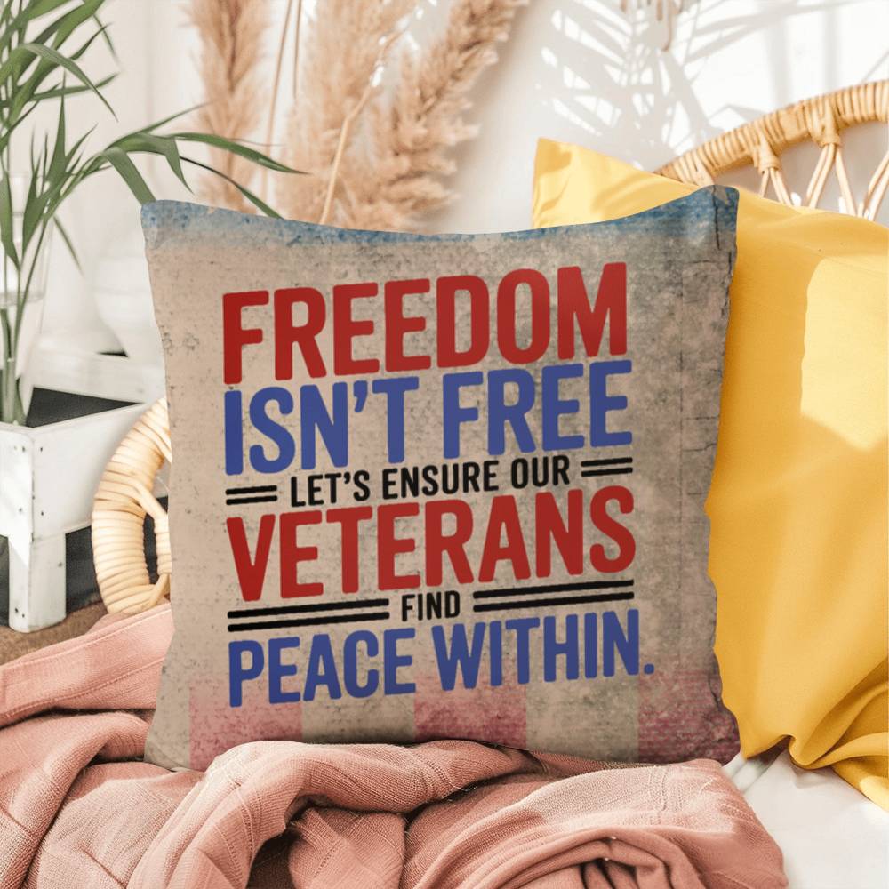 Freedom Isn't Free custom indoor outdoor pillow with patriotic tribute for veterans, Memorial Day, and PTSD awareness support