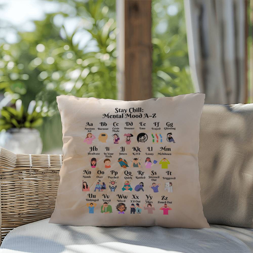 Stay chill pillow featuring A to Z mental mood terms to inspire calm, therapy, and self-awareness